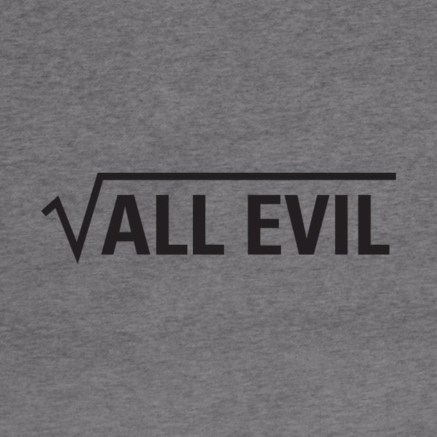 Square Root of all Evil by oddmatter